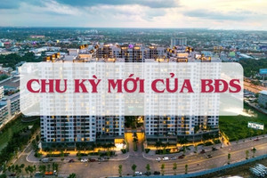 BĐS bước vào chu kỳ mới, lộ diện phân khúc đầu tư có thể tối ưu dòng tiền