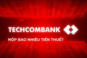 Techcombank (TCB) đã thực nộp bao nhiêu tiền thuế thu nhập?