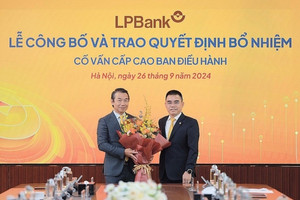 LPBank (LPB) bổ nhiệm chuyên gia tài chính hàng đầu làm Cố vấn cấp cao