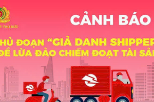 Cảnh báo giả danh shipper chiếm đoạt tài sản người mua hàng