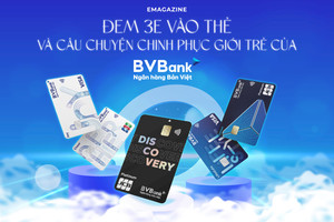 Đem 3E vào thẻ và câu chuyện chinh phục giới trẻ của BVBank