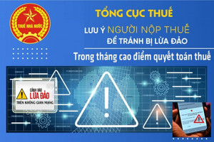 Cảnh báo 5 thủ đoạn lừa đảo giả danh cơ quan Thuế chiếm đoạt tài sản