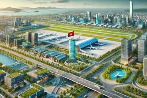 Đô thị sân bay đầu tiên của Việt Nam sẽ được xây dựng theo mô hình Dubai, Frankfurt và Singapore