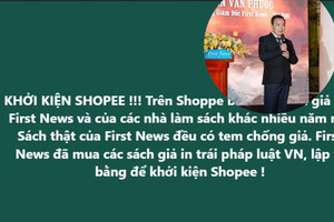 CEO First News thông báo kiện Shopee vì bán sách giả, sách lậu, đã lập vi bằng