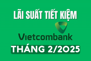 Lãi suất tiết kiệm Vietcombank tháng 2/2025