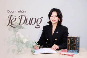 Doanh nhân Lê Dung: Phụ nữ hiện đại không chỉ giỏi giữ lửa tổ ấm, mà còn bản lĩnh trên thương trường