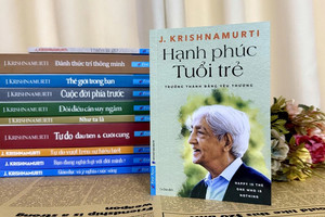 ‘Hạnh phúc tuổi trẻ’ - Những lá thư Krishnamurti gửi bạn trẻ