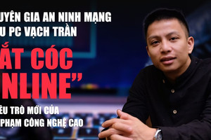 Chuyên gia an ninh mạng Hiếu PC cảnh báo 5 dấu hiệu nhận biết sớm của bẫy lừa đảo 'bắt cóc online'