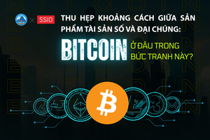 Thu hẹp khoảng cách giữa sản phẩm tài sản số và đại chúng: Bitcoin ở đâu trong bức tranh này?