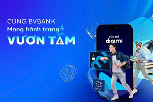 Khai giảng năm học mới: BVBank gửi nhiều ưu đãi từ các sản phẩm tài chính hỗ trợ học sinh - sinh viên