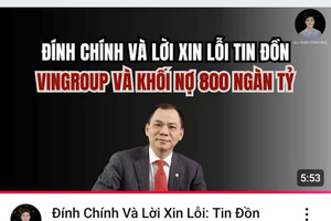 Bị Vingroup khởi kiện, nhiều tài khoản đã xóa nội dung xuyên tạc, nói lời xin lỗi vì thiếu hiểu biết