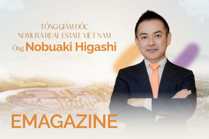 Tổng Giám đốc Nomura Real Estate Việt Nam: Chúng tôi muốn xây dựng một nơi mà cư dân yêu thích, tự hào gọi là NHÀ