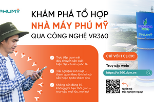 PVFCCo - Phú Mỹ ra mắt nền tảng tham quan tổ hợp nhà máy Phú Mỹ bằng công nghệ VR360