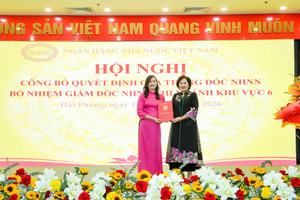 Ngân hàng Nhà nước bổ nhiệm Giám đốc Khu vực 6