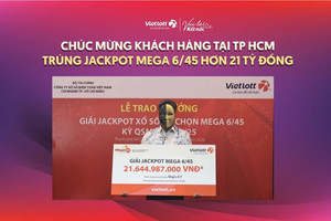 Ông T. trúng giải Vietlott hơn 21,6 tỷ đồng nhờ chọn vé số theo ngày kỷ niệm