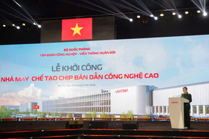 Viettel khởi công nhà máy chế tạo chip bán dẫn đầu tiên của Việt Nam