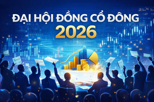 Lịch chốt quyền ĐHĐCĐ tuần 19-23/1: VTP, VHC cùng loạt doanh nghiệp công bố kế hoạch