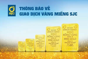 Trước ngày vía Thần Tài, SJC phát thông báo quan trọng tới người mua vàng