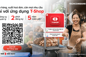 Ngân hàng hiến kế giúp tiểu thương minh bạch dòng tiền, hộ kinh doanh rộng cửa vay vốn