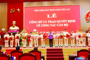 Viện KSND Tối cao điều động, bổ nhiệm 15 lãnh đạo cấp Vụ