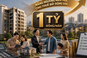 Ngưỡng nộp thuế cho thuê bất động sản có sự thay đổi lớn, người dân cần chú ý