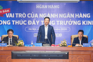 Ngân hàng Nhà nước: Tín dụng năm 2026 dự kiến tăng khoảng 15% để hỗ trợ tăng trưởng