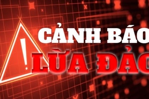 Lừa đảo mạo danh nhân viên ngân hàng, ngân hàng phát cảnh báo