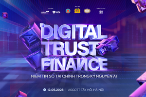 Diễn đàn 'Digital Trust in Finance 2026 sẽ diễn ra vào ngày mai