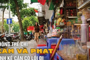 Hà Nội siết vỉa hè: Không thể chỉ cấm và phạt, sinh kế cần có lối đi