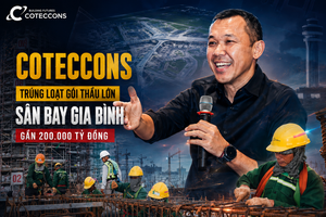 Coteccons hái quả ngọt từ chiến lược mới, trúng loạt gói thầu quan trọng tại dự án sân bay gần 200.000 tỷ