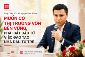 Tổng Giám đốc SSI Nguyễn Đức Thông: Muốn có thị trường vốn bền vững phải bắt đầu từ việc đào tạo nhà đầu tư trẻ