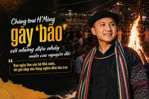 Chàng trai H’Mông gây ‘bão’ với những điệu nhảy miền cao nguyên đá: Ban ngày làm cán bộ Nhà nước, tối giữ nhịp cho hàng nghìn đêm lửa trại