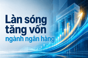 Làn sóng tăng vốn ngành ngân hàng: 6 nhà băng bổ sung hơn 20.000 tỷ đồng, HDBank dự kiến phát hành tối đa 2,2 tỷ cổ phiếu