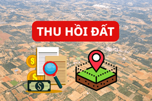 Từ tháng 9, thông tin thu hồi đất, giá đất, bồi thường phải công khai cho người dân