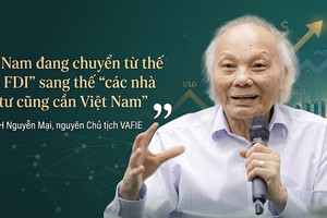 FDI phá kỷ lục 5 năm: GS.TSKH Nguyễn Mại chỉ ra ‘thế mới’ của Việt Nam trong cuộc đua hút vốn ngoại
