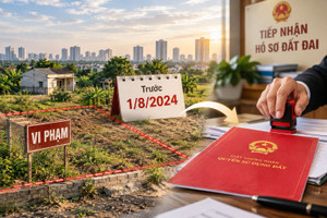 Sửa đổi Luật Đất đai: Đất vi phạm thủ tục trước 1/8/2024 có thể được xem xét cấp sổ đỏ