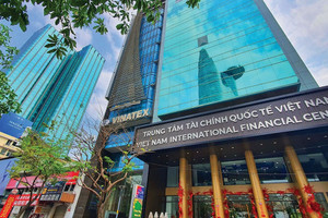 HSC kiến nghị cơ chế đặc biệt cho các công ty chứng khoán tại Trung tâm Tài chính quốc tế Việt Nam