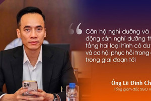 Sếp SGO Homes gọi tên 2 phân khúc bất động sản nghỉ dưỡng có cơ hội đón dòng tiền trở lại