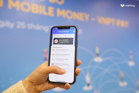 VNPT tiên phong cung cấp Mobile Money trên Cổng DVC quốc gia