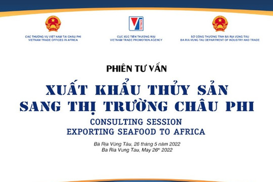 Tổ chức phiên tư vấn xuất khẩu thủy sản sang thị trường châu Phi