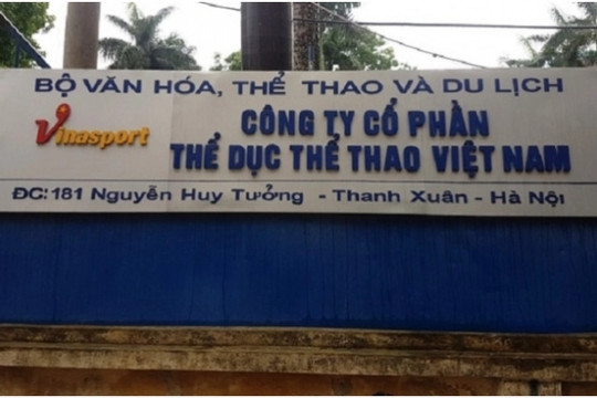 Thanh tra Chính phủ đề nghị điều tra loạt sai phạm gây thất thoát ngân sách của Vinasport