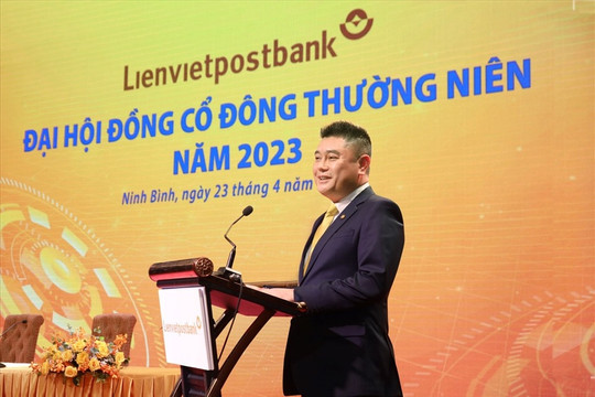 ĐHCĐ LienVietPostBank 2023: Trả cổ tức tỷ lệ 19%, mua ‘đứt’ tòa nhà Thaiholdings