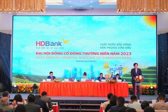 [Trực tiếp] ĐHCĐ HDBank: Năm 2023 chia cổ tức bằng tiền và cổ phiếu tỷ lệ 25%, tiếp tục “Tăng trưởng bền vững – Tiên phong dẫn đầu”