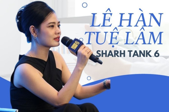 Lê Hàn Tuệ Lâm, nàng thơ giới đầu tư, nữ "cá mập" trẻ nhất làng Shark Tank Việt Nam