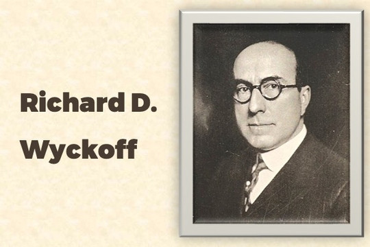 Richard Wyckoff - "Tượng đài" phân tích kỹ thuật với bí quyết theo dấu "cá mập"