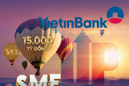 VietinBank tiếp tục giảm lãi suất cho vay doanh nghiệp vừa và nhỏ, chỉ từ 5,9%/năm