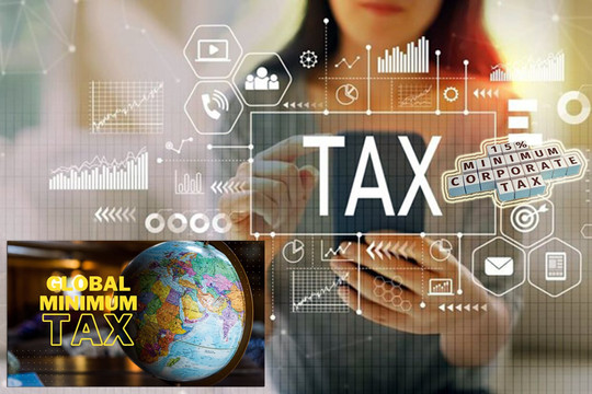 Áp dụng thuế tối thiểu toàn cầu: Ước tính số thuế TNDN nộp bổ sung vào NSNN khoảng 14.600 tỷ đồng
