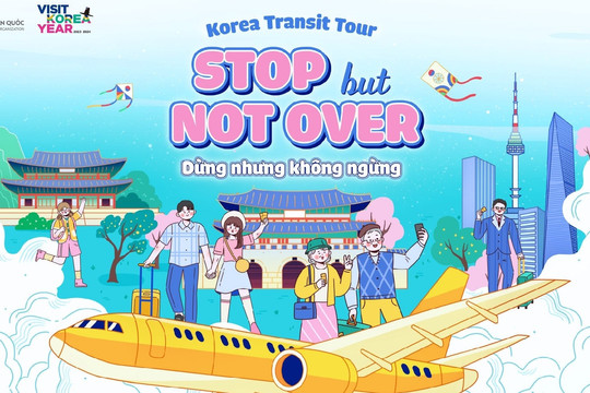 Du lịch miễn phí, không cần visa cho du khách quá cảnh tại Hàn Quốc
