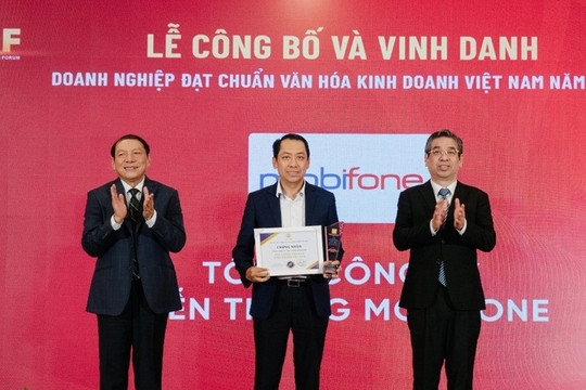 MobiFone - doanh nghiệp đạt chuẩn văn hóa kinh doanh Việt Nam 2023