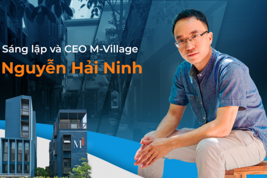 M Village của nhà sáng lập The Coffee House Nguyễn Hải Ninh gọi vốn thành công 2,3 triệu USD